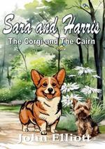 Sara and Harris: The Corgi and the Cairn
