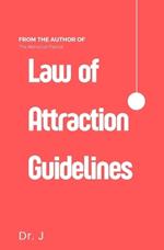 Law of Attraction Guidelines