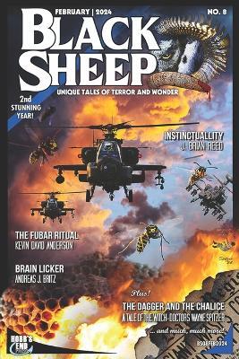 Black Sheep: Unique Tales of Terror and Wonder No. 8: February 2024 - Andreas J Britz,Ross Clark,Anthony Ferguson - cover