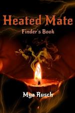Heated Mate: Finder's Series