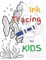 Ink Tracing For Kids: Trace the Lines to Reveal Cute and Easy Pictures Designed for Children or Kids at Heart.