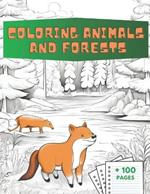Coloring Animals and Forests: Coloring book for children Coloring Animals and Forests