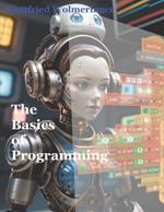 The Basics of Programming: Learn the programming language Snap!