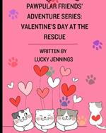 Valentine's Day at the Rescue