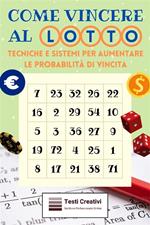 Come Vincere al Lotto