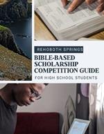 Rehoboth Springs Bible-based Scholarship Competition Guide
