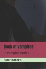 Book of Vampires: 31 vampire stories