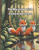 The Mystery of the Enchanted Forest