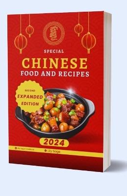Chinese Food And Recipes: From Traditional Classics to Modern Twists, Uncover the Secrets of Authentic Chinese Cooking - Lily Sage - cover