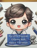My Little Physician: because the inspiration must come early
