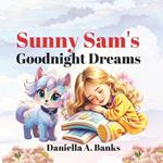 Sunny Sam's Goodnight Dreams