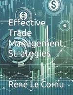 Effective Trade Management Strategies