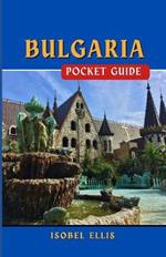 Bulgaria Pocket Guide: Discovering the Jewel of Eastern Europe
