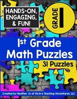 1st Grade Math Puzzles: Kids Ages 6, 7, & 8 - Addition, Subtraction, Missing Addends, Telling Time, Commutative and Associative Properties of Addition, & MORE