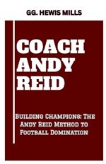 Coach Andy Reid: 