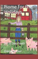 Home for the Holidays: In the Deep South