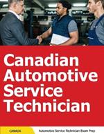 Canadian Automotive Service Technician Test Prep - Automotive Service Technician Certification Prep