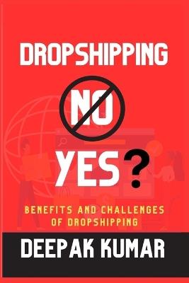 Dropshipping: A Comprehensive Guide to Building a Profitable Online Business - Deepak Kumar - cover