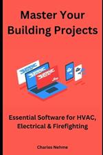 Master Your Building Projects: Essential Software for HVAC, Electrical & Firefighting