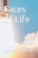 Faces of Life: Volume 12