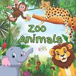 ZOO ANIMALS kids - filled with fun facts about all kinds of incredible animals