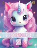 Unicorns 2: Adult Coloring Book