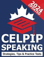 CELPIP Speaking - CELPIP General Practice Test, Exam Strategies and Tips