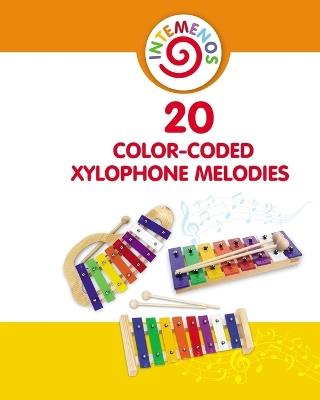20 Color-Coded Xylophone Melodies: Letter-Coded Songbook for Children - Helen Winter - cover