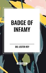 Badge of Infamy