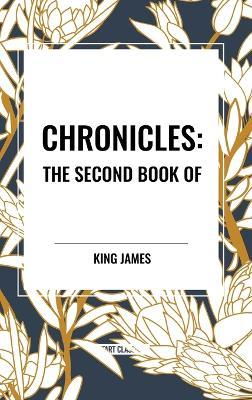 Chronicles: The Second Book of - King James - cover