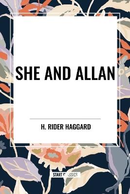She and Allan - H Rider Haggard - cover