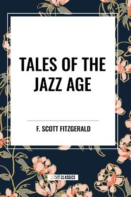 Tales of the Jazz Age - F Scott Fitzgerald - cover