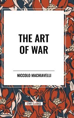 The Art of War - Niccolo Machiavelli - cover