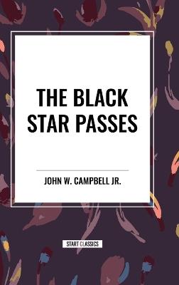 The Black Star Passes - John W Campbell - cover