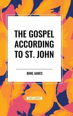 The Gospel According to ST. JOHN - King James - cover