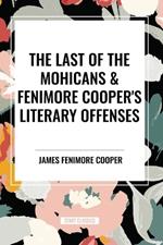 The Last of the Mohicans & Fenimore Cooper's Literary Offenses