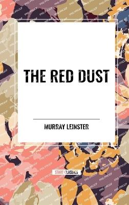 The Red Dust - Murray Leinster - cover