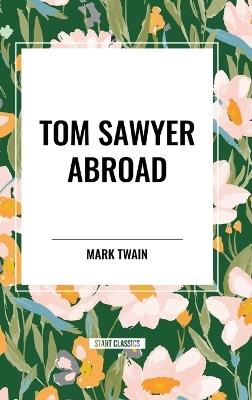 Tom Sawyer Abroad - Mark Twain - cover
