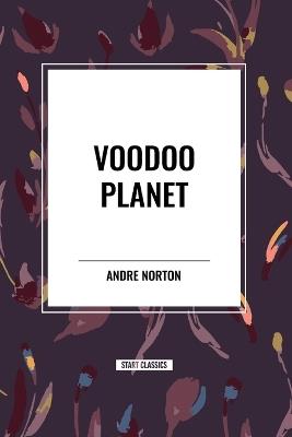 Voodoo Planet - Andre Norton - cover