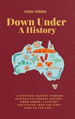 Down Under: A History
