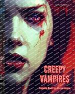 Creepy Vampires Coloring Book for Horror Lovers Creative Vampire Scenes for Teens and Adults: A Collection of Terrifying Designs to Boost Creativity