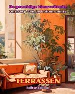 De geweldige kleurcollectie - Ontwerp van de buitenruimte: Terrassen: Kleurboek voor liefhebbers van architectuur en exterieurontwerp