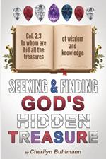 Seeking and Finding God's Hidden Treasure