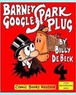 Barney Google and Spark Plug, Book 4: Edition 1926, Restoration 2024