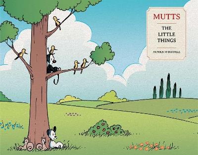 Mutts: The Little Things - Patrick McDonnell - cover