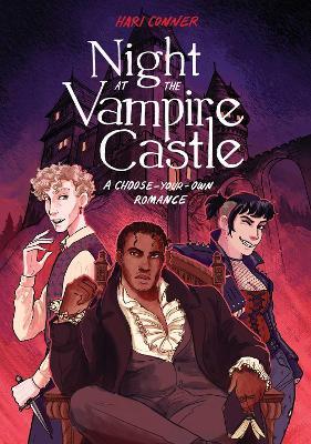 Night at the Vampire Castle: A Choose-Your-Own Romance - Hari Conner - cover