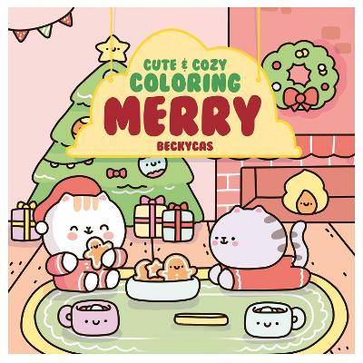 Cute & Cozy Coloring: Merry - Becky Cas - cover