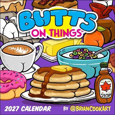 Butts on Things 2027 Wall Calendar - Brian Cook - cover