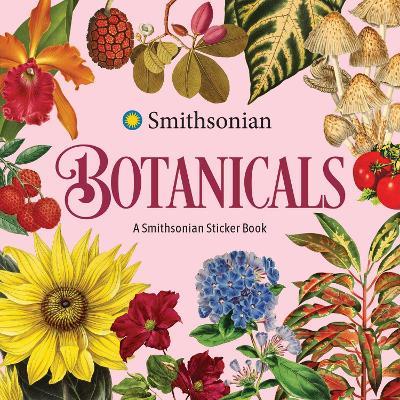 Botanicals: A Smithsonian Sticker Book - The Smithsonian Institution - cover