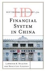 Historical Dictionary of the Financial System in China